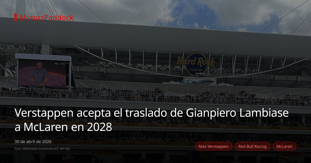 Verstappen acepta el traslado de Gianpiero Lambiase a McLaren en 2028