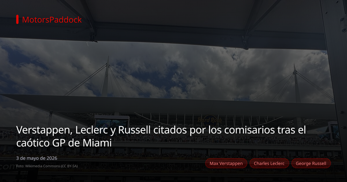 Verstappen, Leclerc y Russell citados por los comisarios tras el caótico GP de Miami