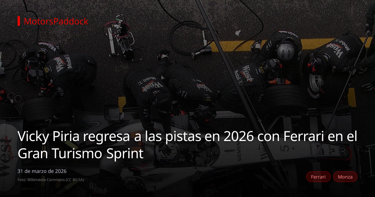 Vicky Piria regresa a las pistas en 2026 con Ferrari en el Gran Turismo Sprint
