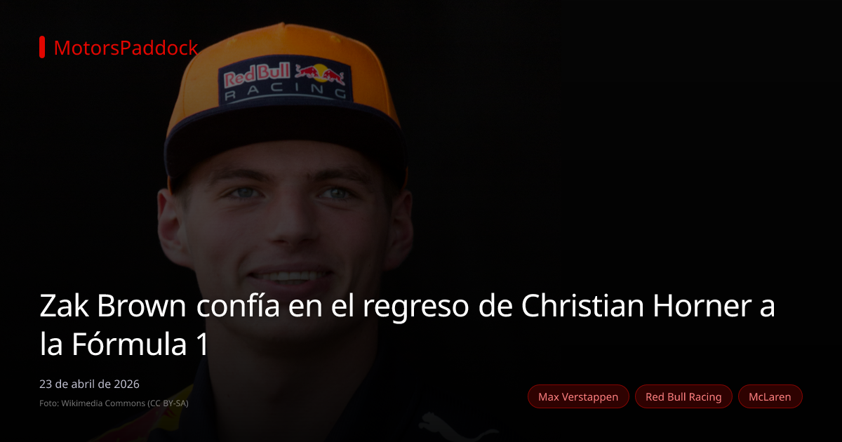 Zak Brown confía en el regreso de Christian Horner a la Fórmula 1